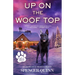 Up on the Woof Top: A Chet & Bernie Mystery