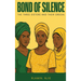 Bond of Silence: The Three Sisters and Their Ordeal