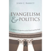 Evangelism and Politics: A Christian Perspective on the Church and the State