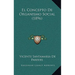 El Concepto De Organismo Social (1896)