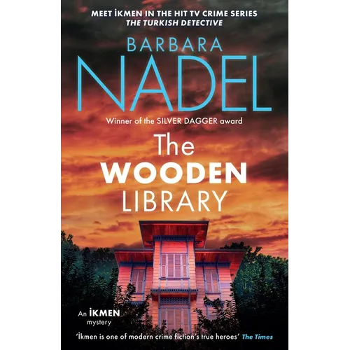 The Wooden Library (Ikmen Mystery 27): Meet Ikmen in the Turkish Detective, BBC Two's Sensational TV Series - Paperback