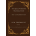 The Joseph Smith Translation, Red-Letter Edition, New Testament