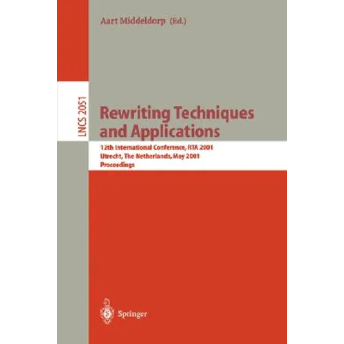 Rewriting Techniques and Applications: 12th International Conference, Rta 2001, Utrecht, the Netherlands, May 22-24, 2001. Proceedings