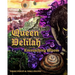 Queen Delilah and the Encroaching Gloom