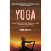 Yoga: Learn Yoga Poses to Calm the Mind, Relieve Stress, Strengthen the Body, and Increase Flexibility (Essential Essentials Yoga Workout Book to Reco