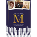 In the Key of M: My Life, Lineage and Legacy as a Musical Evangelist