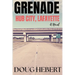 Grenade: Hub City, Lafayette: Hub City, Lafayette