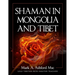Shaman in Mongolia and Tibet