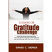 31 Days of Gratitude Challenge: Fight off Anxiety and Depression; Win Your Spiritual Warfare and Command Your Breakthrough With the Power of Praise