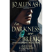 In Darkness We Break - Shadow Journey Series Book Four