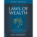 Laws of Wealth Study Manual: Timeless Wisdom to Transform Your Money Mindset & Build a Kingdom Legacy