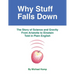 Why Stuff Falls Down: The Story of Science and Gravity From Aristotle to Einstein Told in Plain English