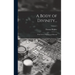 A Body of Divinity...: With Notes, Original and Selected; Volume 1