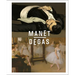 Manet/Degas