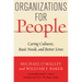 Organizations for People: Caring Cultures, Basic Needs, and Better Lives