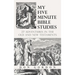 My Five Minute Bible Studies: 27 Adventures in the Old and New Testaments