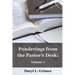 Ponderings From the Pastor's Desk: Volume 1