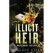 Illicit Heir: A Secret Baby Enemies to Lovers Dark Mafia Romance