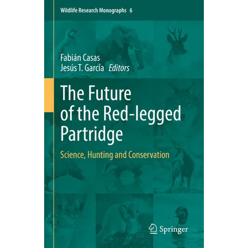 The Future of the Red-Legged Partridge: Science, Hunting and Conservation