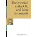 The Messiah in the Old and New Testaments