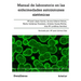 Manual de laboratorio en las enfermedades autoinmunes sistémicas: Manual clínico y técnico de ayuda al diagnóstico de las enfermedades autoinmunes sis