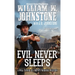 Evil Never Sleeps