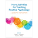 More Activities for Teaching Positive Psychology: A Guide for Instructors