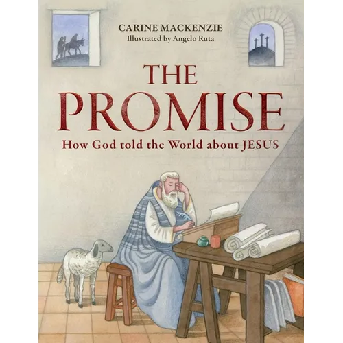 The Promise: How God Told the World about Jesus
