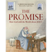 The Promise: How God Told the World about Jesus