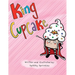 King Cupcake