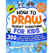 How to Draw "Almost" Everything for Kids: 300 Cute Step-By-Step Drawings of Animals, Insects, Dinosaurs, Space, Fastfood and Other Amazing Stuff!