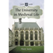 The University in Medieval Life, 1179-1499