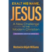 Exalt His Name, Jesus: A New Challenge to the Modern Christian: The Modern Christian Series #4