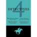 4 Detectives: Miss Madelyn Mack, Detective / Problems for Violet Strange / Miss Van Snoop / Florence Cusack