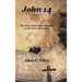 John 14: The Most Important Chapter In The New Testament