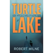 Turtle Lake: The Wild Card Syndrome