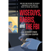 Wiseguys, Rabbis, and the FBI: How one man became the biggest loanshark in New York City, went to prison, and escaped.