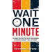 Wait One Minute: 15 Hard Truths the Self-Publishing Business Doesn't Tell Authors