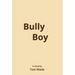 Bully Boy