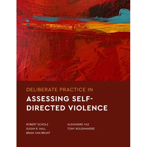 Deliberate Practice in Assessing Self-Directed Violence