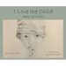 I Love the Child