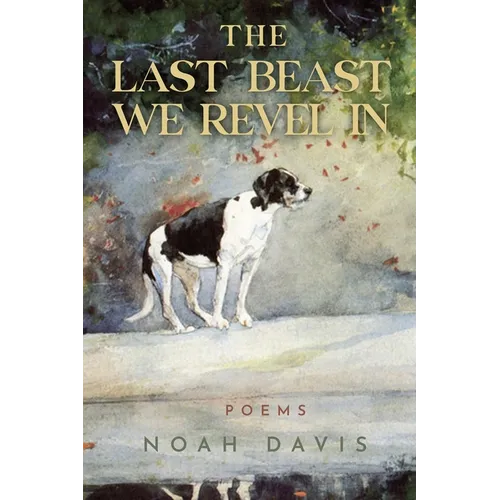 The Last Beast We Revel in