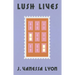Lush Lives