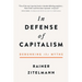 In Defense of Capitalism: Debunking the Myths