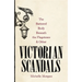 The Battered Body Beneath the Flagstones, and Other Victorian Scandals