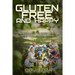 Gluten Free and Happy: All you need to know about loving your Gluten Free life
