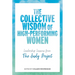 The Collective Wisdom of High-Performing Women: Leadership Lessons from the Judy Project