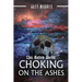 This Rotten World: Choking on the Ashes
