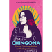 Chingona: Owning Your Inner Badass for Healing and Justice