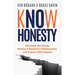 Know Honesty: Eliminate the Divide, Become a Masterful Communicator, and Connect with Anyone